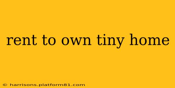 rent to own tiny home