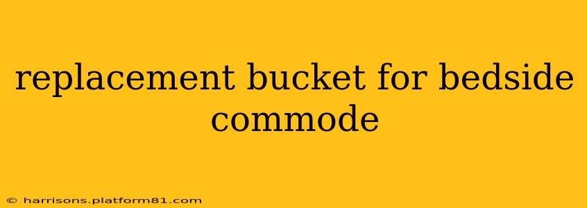 replacement bucket for bedside commode