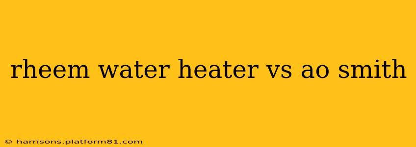 rheem water heater vs ao smith