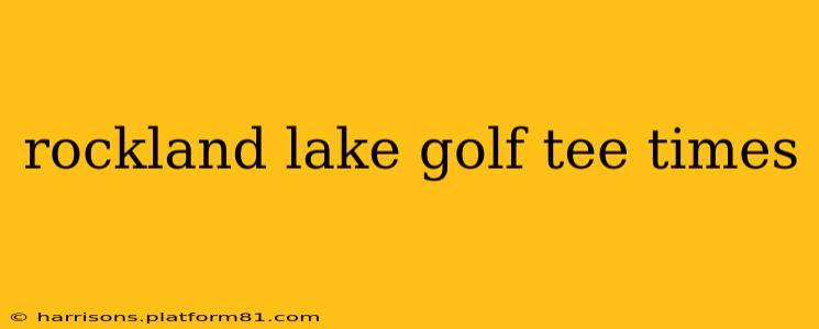 rockland lake golf tee times