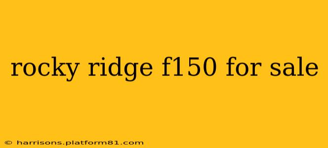 rocky ridge f150 for sale