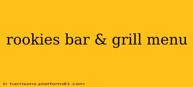 rookies bar & grill menu