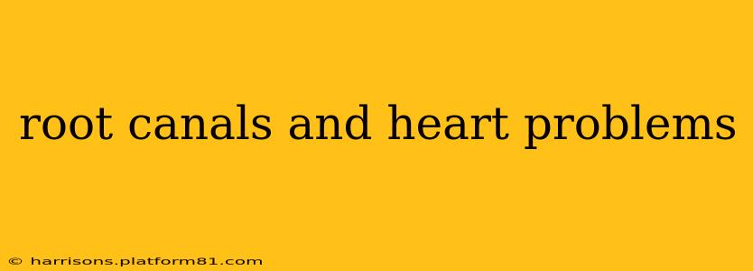 root canals and heart problems