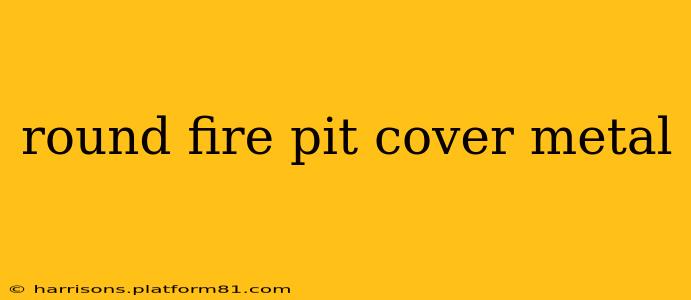 round fire pit cover metal