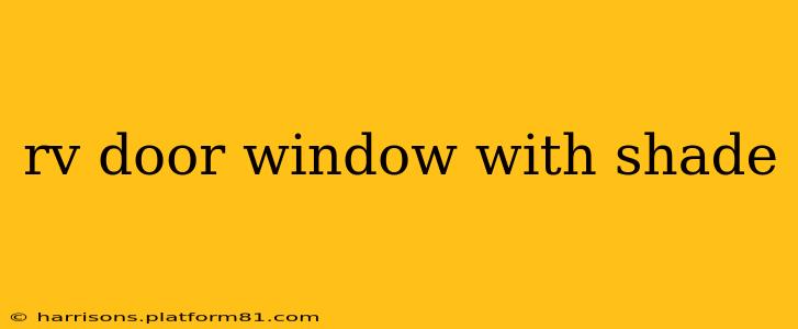 rv door window with shade