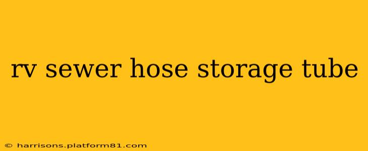 rv sewer hose storage tube