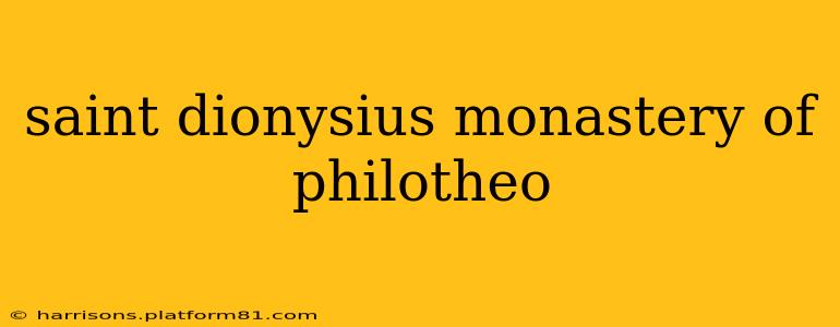 saint dionysius monastery of philotheo