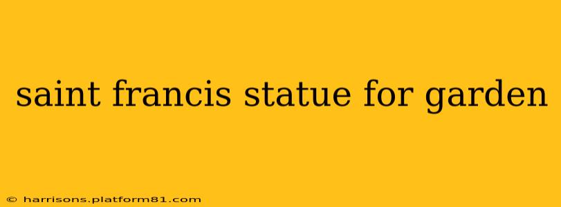 saint francis statue for garden