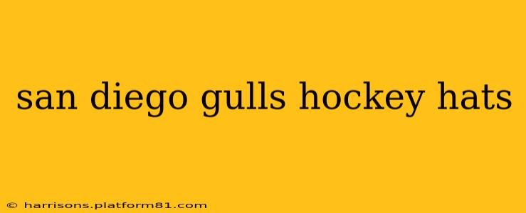 san diego gulls hockey hats
