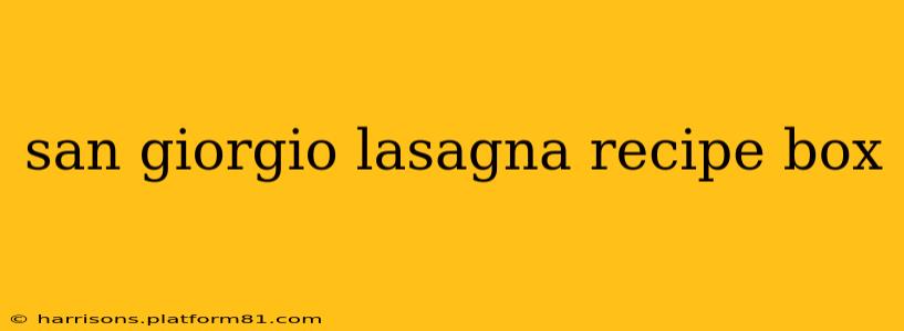 san giorgio lasagna recipe box