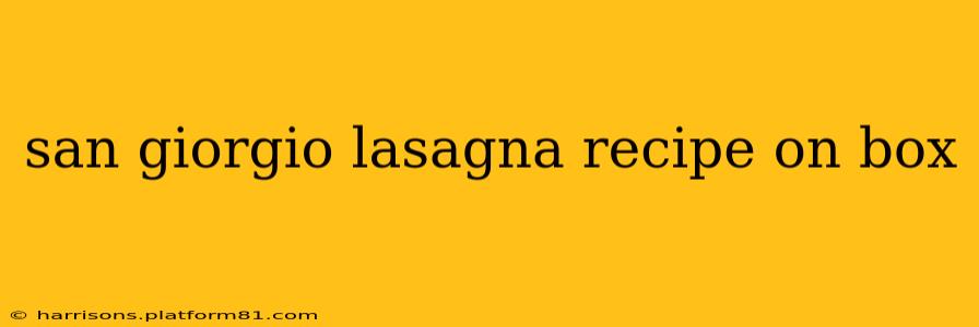 san giorgio lasagna recipe on box
