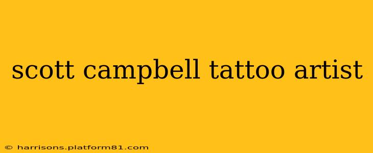scott campbell tattoo artist