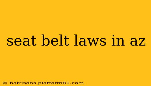 seat belt laws in az
