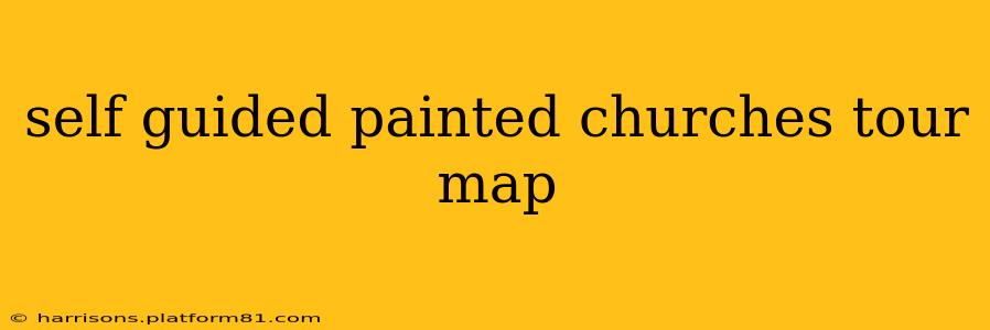 self guided painted churches tour map