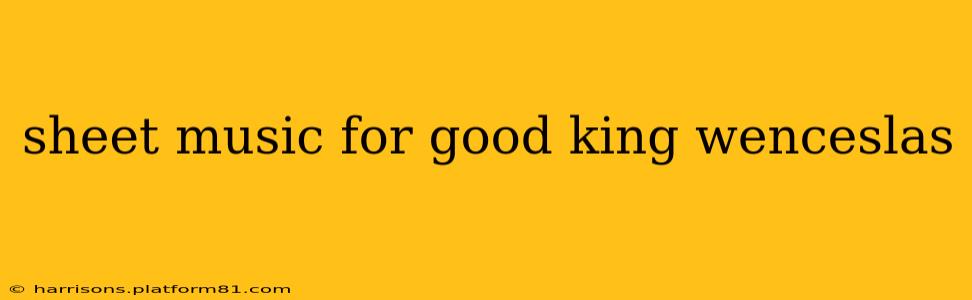 sheet music for good king wenceslas