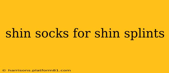 shin socks for shin splints