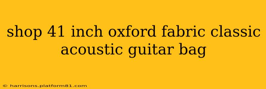 shop 41 inch oxford fabric classic acoustic guitar bag