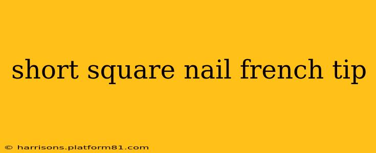 short square nail french tip
