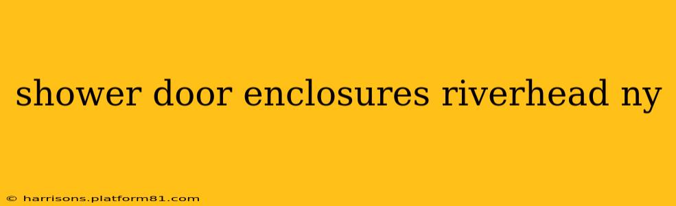 shower door enclosures riverhead ny