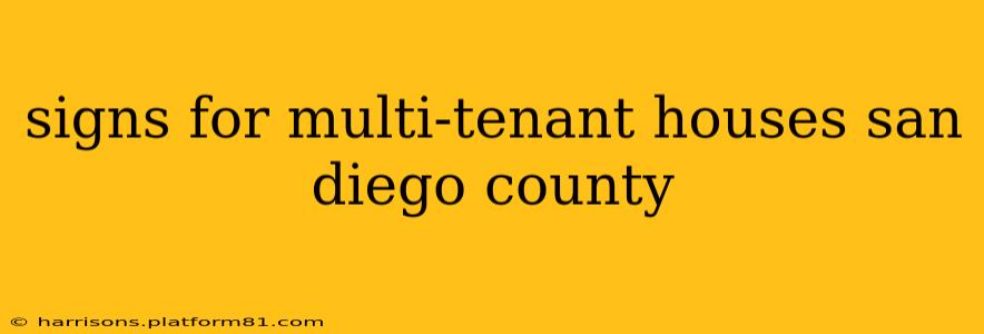 signs for multi-tenant houses san diego county