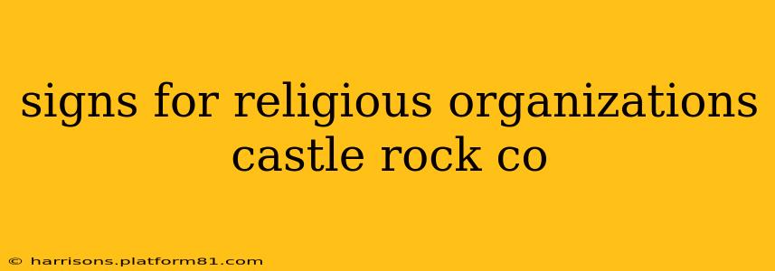 signs for religious organizations castle rock co