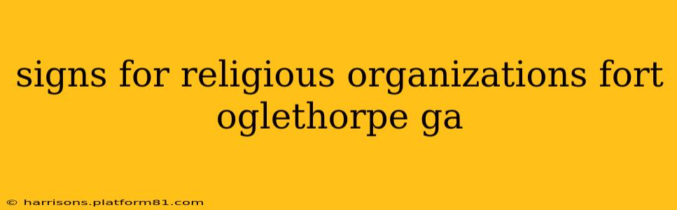 signs for religious organizations fort oglethorpe ga
