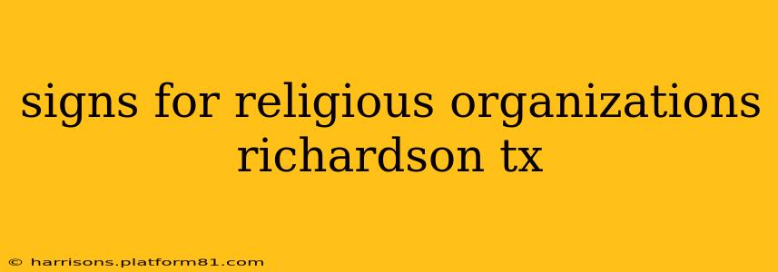signs for religious organizations richardson tx