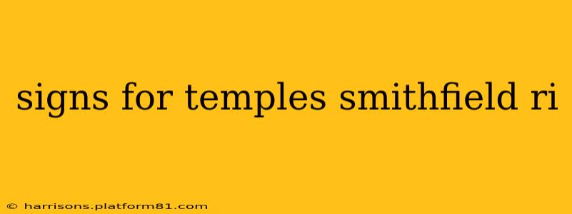 signs for temples smithfield ri