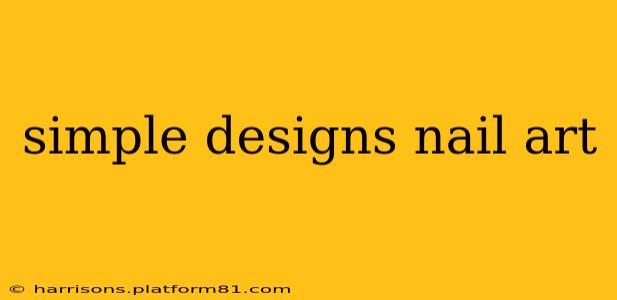 simple designs nail art