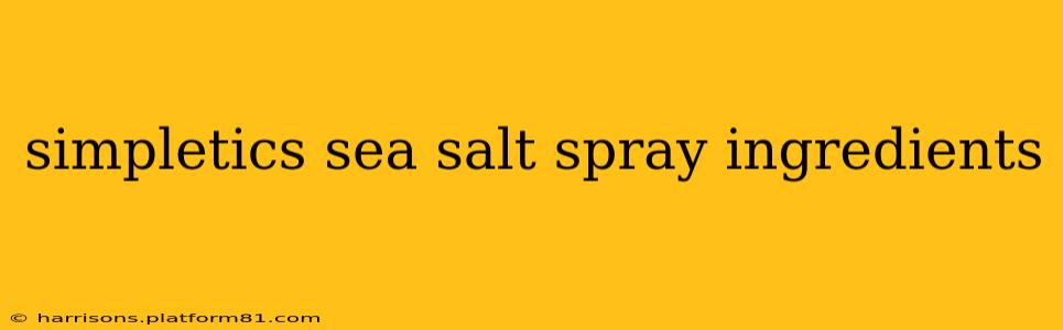 simpletics sea salt spray ingredients
