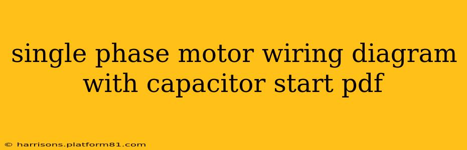 single phase motor wiring diagram with capacitor start pdf