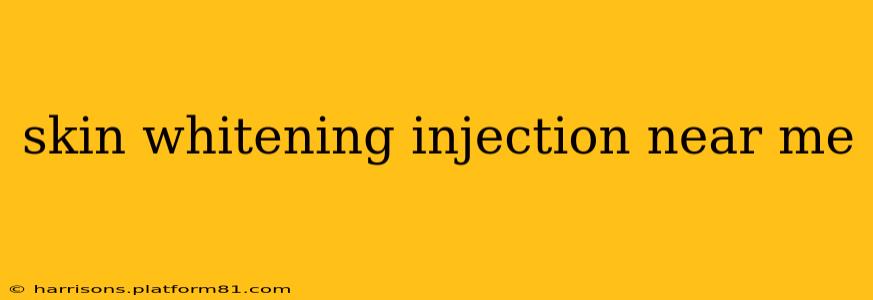 skin whitening injection near me