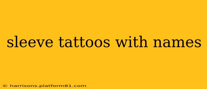 sleeve tattoos with names