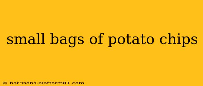 small bags of potato chips