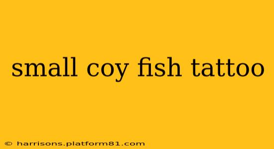 small coy fish tattoo