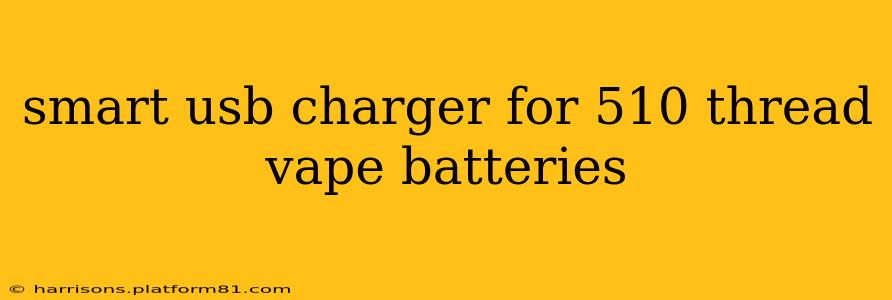 smart usb charger for 510 thread vape batteries