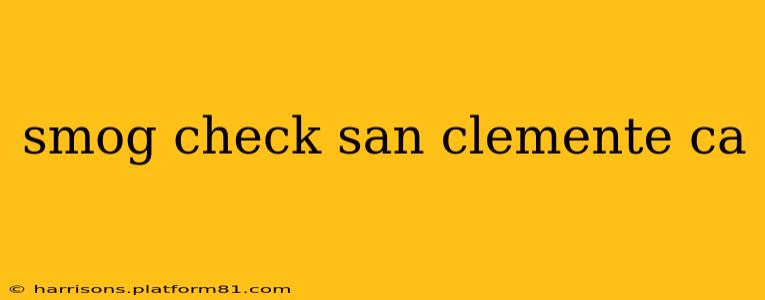smog check san clemente ca