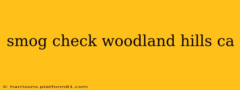 smog check woodland hills ca