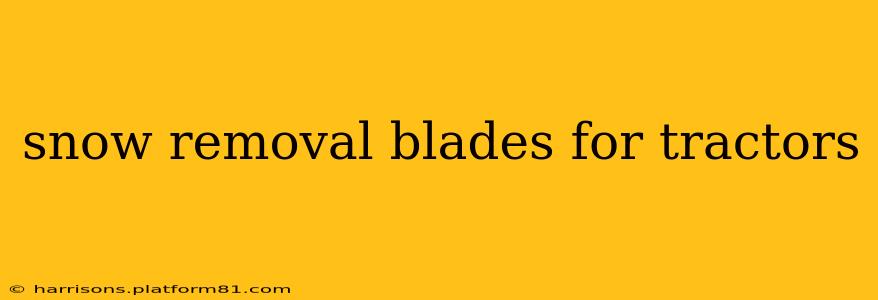snow removal blades for tractors