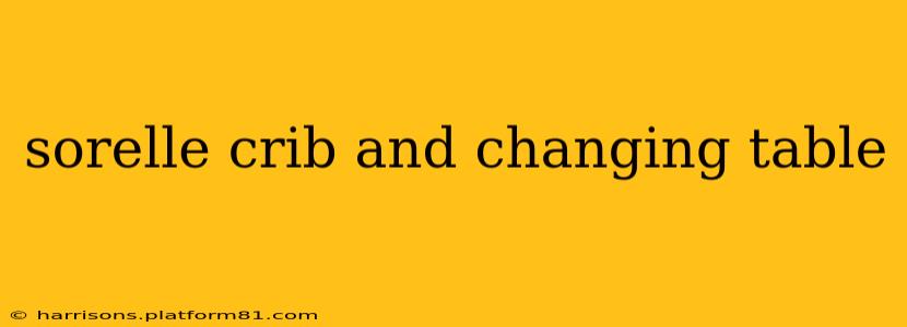 sorelle crib and changing table