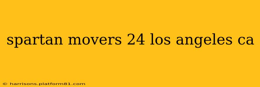 spartan movers 24 los angeles ca