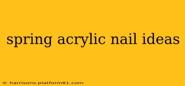 spring acrylic nail ideas