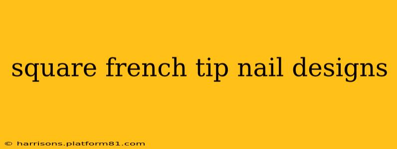 square french tip nail designs
