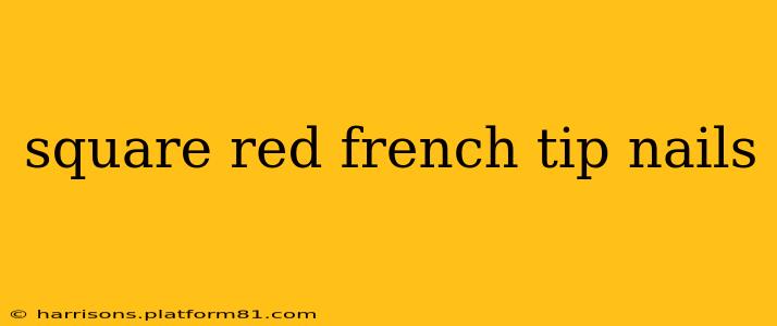 square red french tip nails