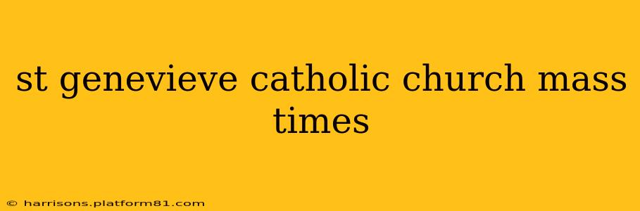 st genevieve catholic church mass times