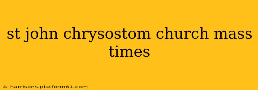 st john chrysostom church mass times