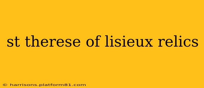 st therese of lisieux relics