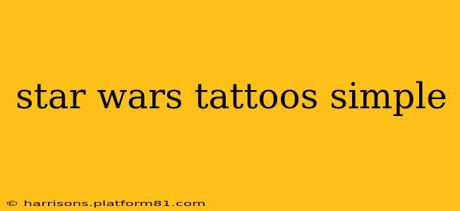 star wars tattoos simple