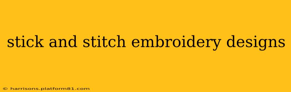 stick and stitch embroidery designs