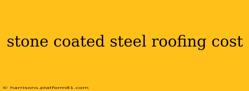 stone coated steel roofing cost